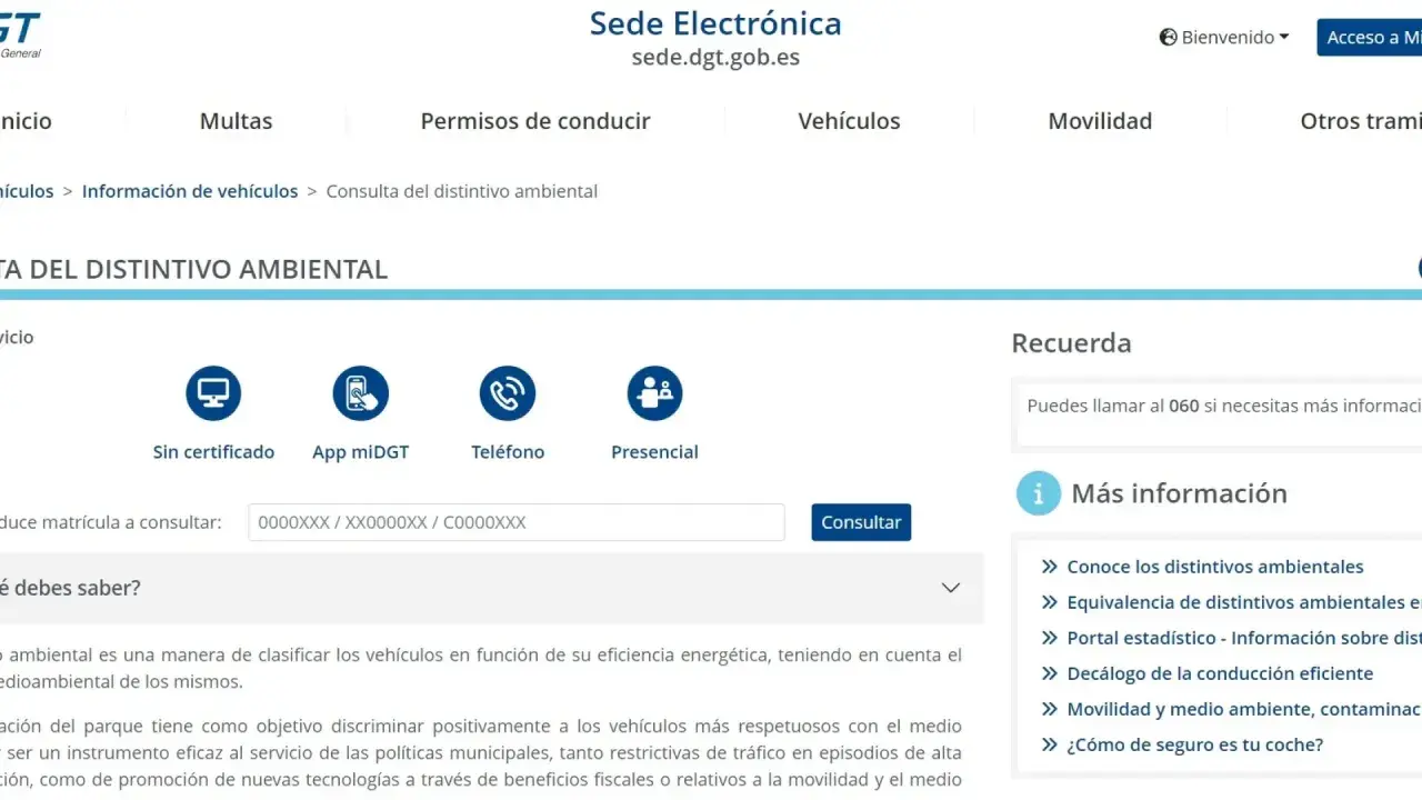 Consulta la etiqueta que tiene tu coche en la Sede Electrónica de la DGT. Introduce la matrícula para saber su distintivo ambiental.